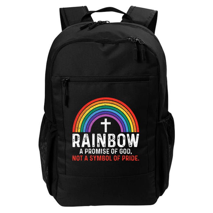Rainbow A Promise Of God Not A Symbol Of Pride Backpack