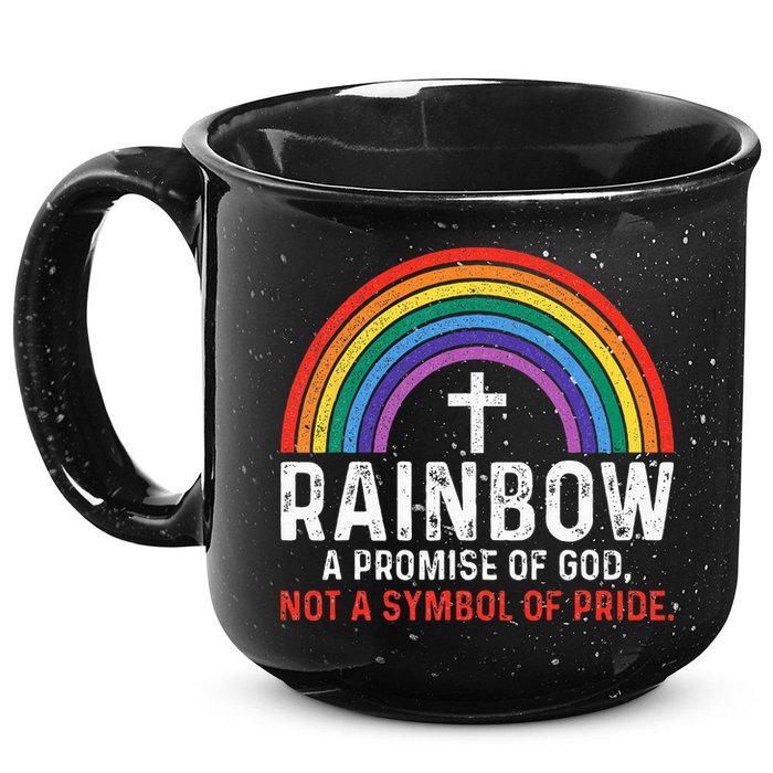 Rainbow A Promise Of God Not A Symbol Of Pride 15oz Campfire Ceramic Mug