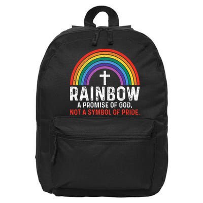Rainbow A Promise Of God Not A Symbol Of Pride 16 in Basic Backpack