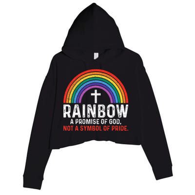 Rainbow A Promise Of God Not A Symbol Of Pride Crop Fleece Hoodie