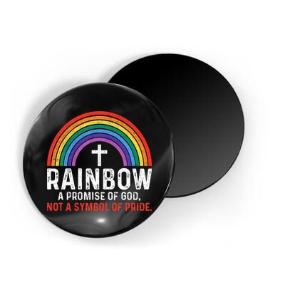 Rainbow A Promise Of God Not A Symbol Of Pride Magnet