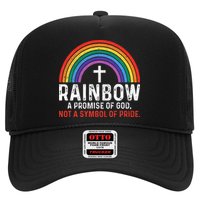 Rainbow A Promise Of God Not A Symbol Of Pride Trucker Hat