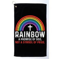 Rainbow A Promise Of God Not A Symbol Of Pride Golf Towel