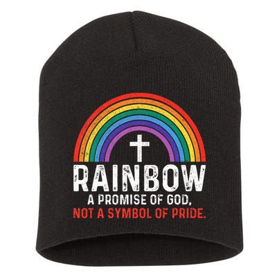 Rainbow A Promise Of God Not A Symbol Of Pride Short Acrylic Beanie