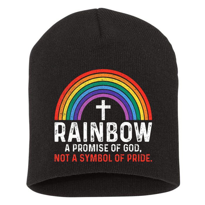 Rainbow A Promise Of God Not A Symbol Of Pride Short Acrylic Beanie