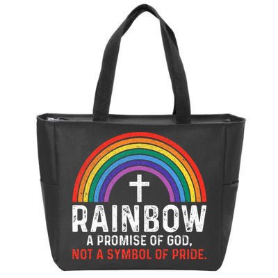 Rainbow A Promise Of God Not A Symbol Of Pride Zip Tote Bag