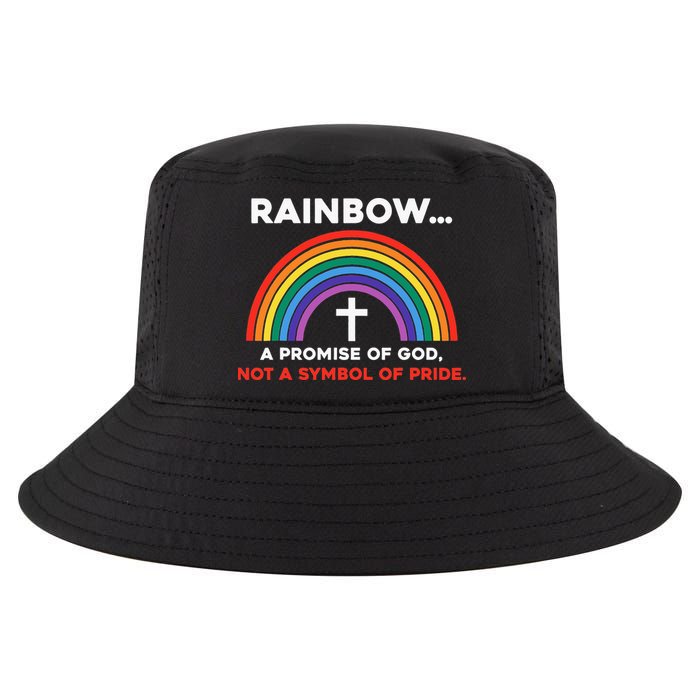 Rainbow A Promise Of God Not A Symbol Of Pride Cool Comfort Performance Bucket Hat
