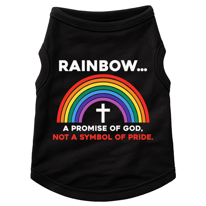 Rainbow A Promise Of God Not A Symbol Of Pride Doggie Tank