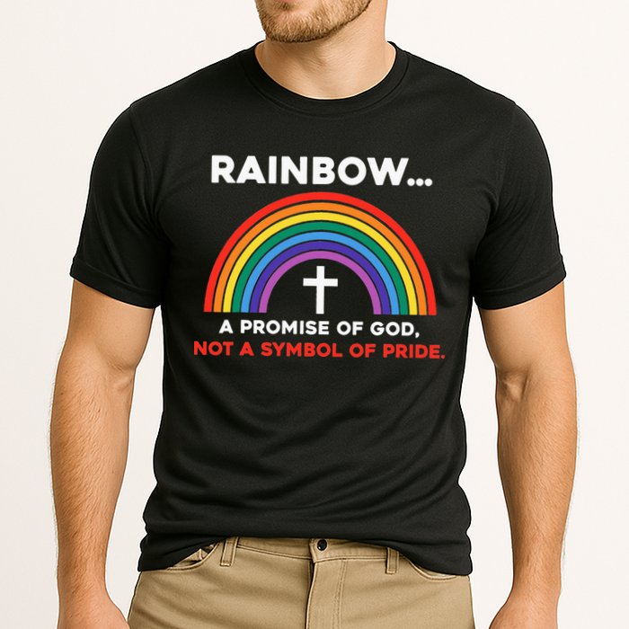 Rainbow A Promise Of God Not A Symbol Of Pride Performance Shirt