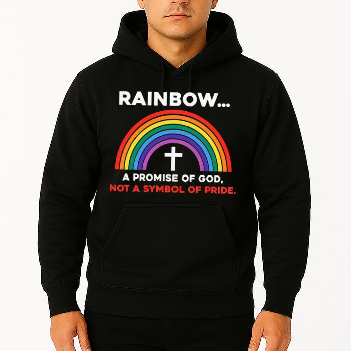 Rainbow A Promise Of God Not A Symbol Of Pride Hoodie