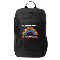 Rainbow A Promise Of God Not A Symbol Of Pride City Backpack
