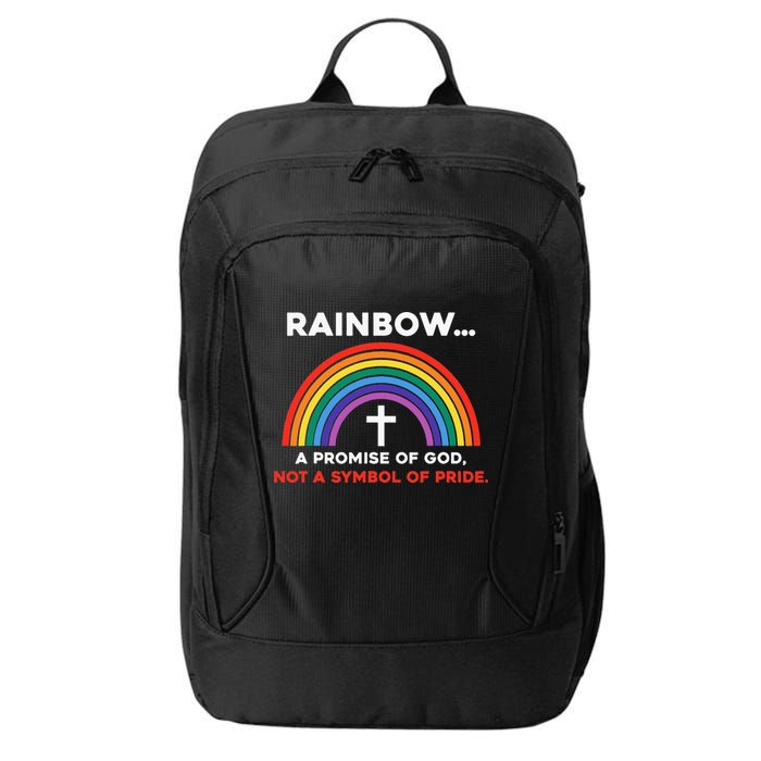 Rainbow A Promise Of God Not A Symbol Of Pride City Backpack