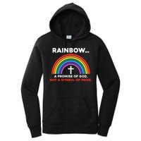 Rainbow A Promise Of God Not A Symbol Of Pride Women's Pullover Hoodie