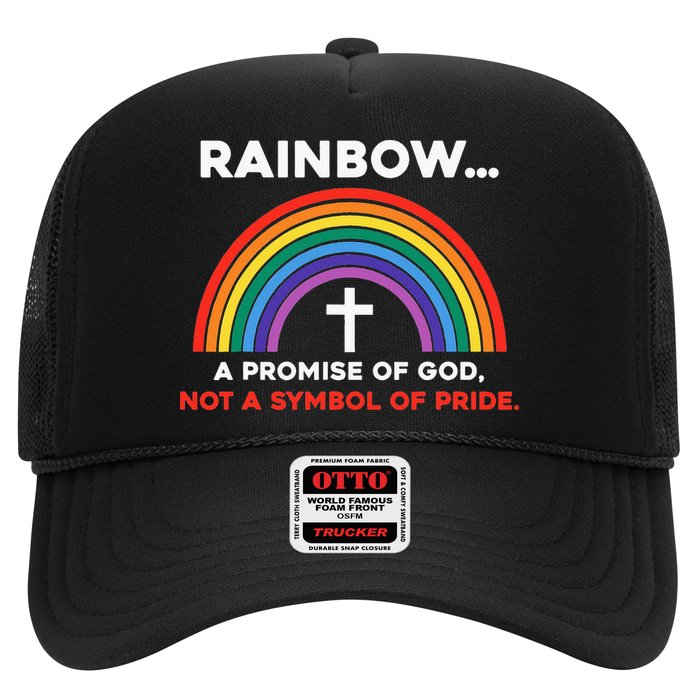 Rainbow A Promise Of God Not A Symbol Of Pride Trucker Hat