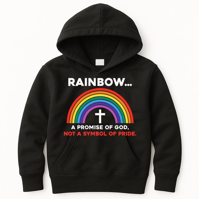 Rainbow A Promise Of God Not A Symbol Of Pride Kids Hoodie