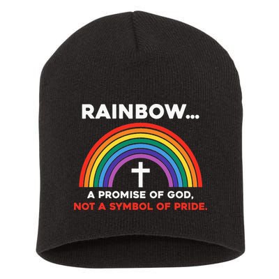 Rainbow A Promise Of God Not A Symbol Of Pride Short Acrylic Beanie