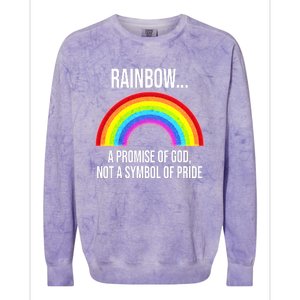 Rainbow A Promise Of God Not A Symbol Of Pride Colorblast Crewneck Sweatshirt