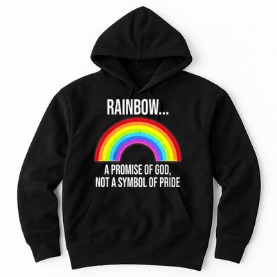 Rainbow A Promise Of God Not A Symbol Of Pride Hoodie