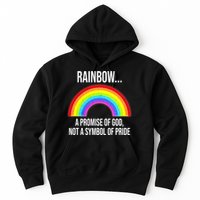 Rainbow A Promise Of God Not A Symbol Of Pride Hoodie