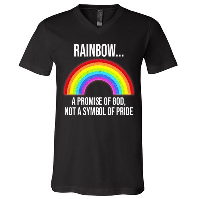 Rainbow A Promise Of God Not A Symbol Of Pride V-Neck T-Shirt