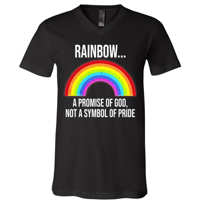 Rainbow A Promise Of God Not A Symbol Of Pride V-Neck T-Shirt