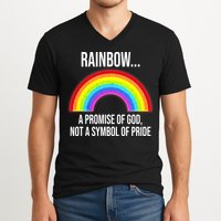 Rainbow A Promise Of God Not A Symbol Of Pride V-Neck T-Shirt