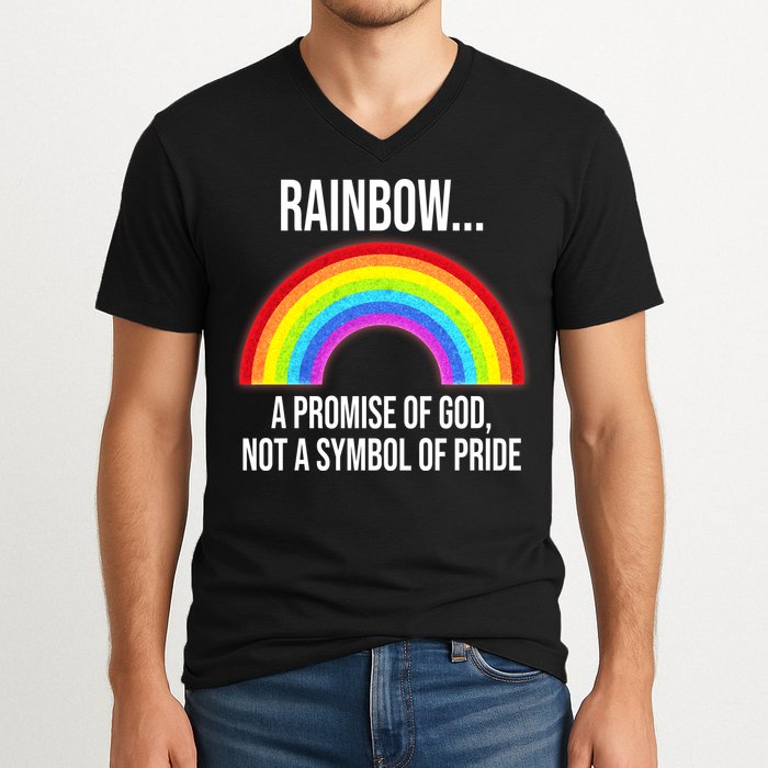 Rainbow A Promise Of God Not A Symbol Of Pride V-Neck T-Shirt