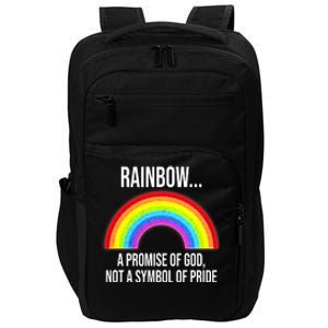 Rainbow A Promise Of God Not A Symbol Of Pride Impact Tech Backpack