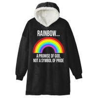 Rainbow A Promise Of God Not A Symbol Of Pride Hooded Wearable Blanket