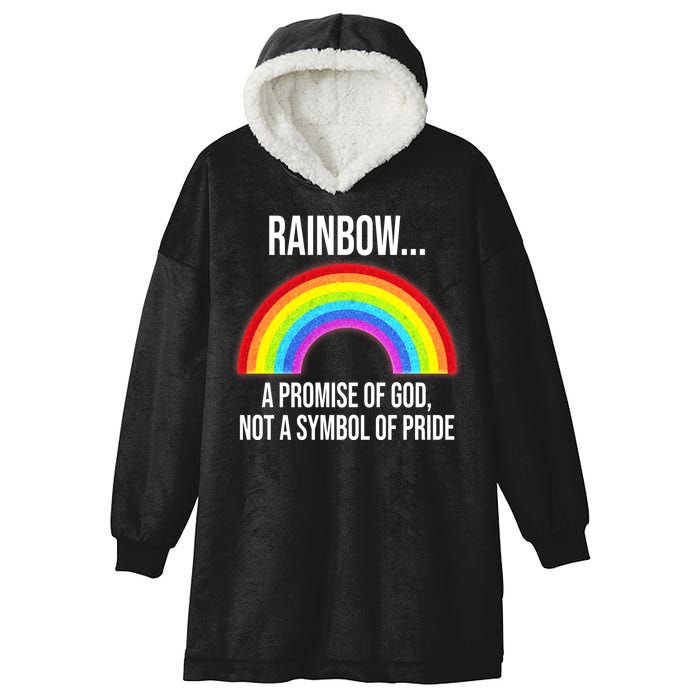Rainbow A Promise Of God Not A Symbol Of Pride Hooded Wearable Blanket
