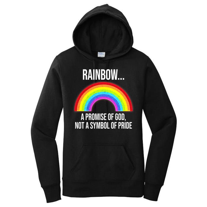 Rainbow A Promise Of God Not A Symbol Of Pride Women's Pullover Hoodie
