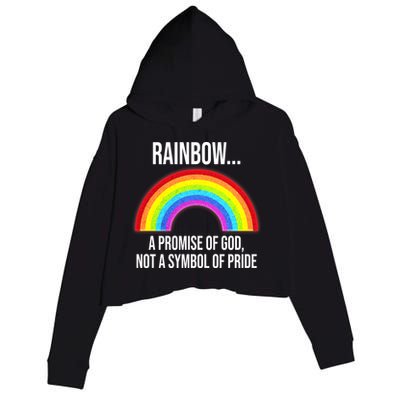 Rainbow A Promise Of God Not A Symbol Of Pride Crop Fleece Hoodie