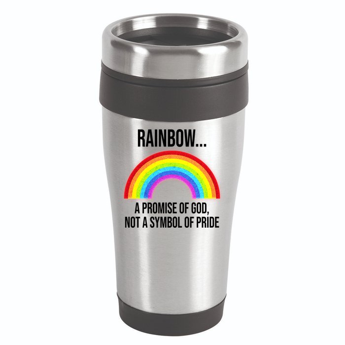 Rainbow A Promise Of God Not A Symbol Of Pride 16oz Travel Tumbler