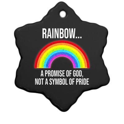 Rainbow A Promise Of God Not A Symbol Of Pride Ceramic Star Ornament