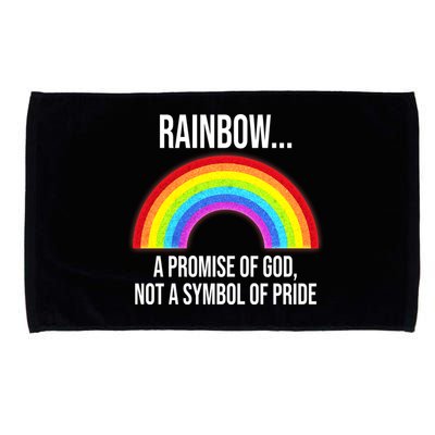 Rainbow A Promise Of God Not A Symbol Of Pride Microfiber Hand Towel