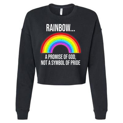 Rainbow A Promise Of God Not A Symbol Of Pride Cropped Pullover Crew