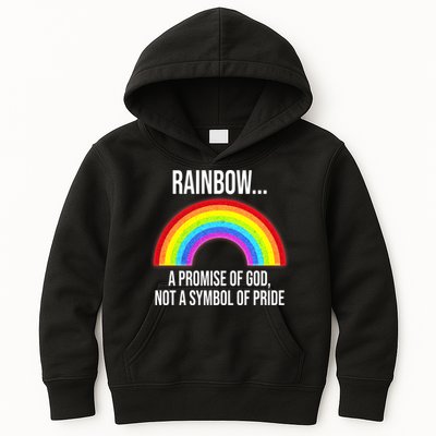 Rainbow A Promise Of God Not A Symbol Of Pride Kids Hoodie