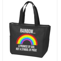 Rainbow A Promise Of God Not A Symbol Of Pride Zip Tote Bag