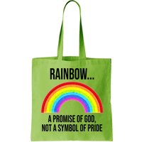 Rainbow A Promise Of God Not A Symbol Of Pride Bag