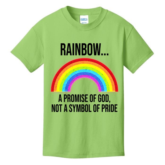 Rainbow A Promise Of God Not A Symbol Of Pride Kids T-Shirt