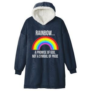 Rainbow A Promise Of God Not A Symbol Of Pride Hooded Wearable Blanket