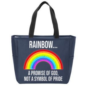 Rainbow A Promise Of God Not A Symbol Of Pride Zip Tote Bag