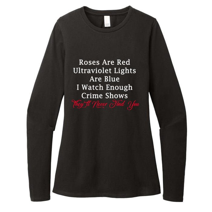 Roses Are Red Ultraviolet Lights Are Blue Womens CVC Long Sleeve Shirt