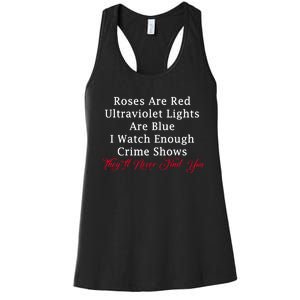 Roses Are Red Ultraviolet Lights Are Blue Women's Racerback Tank