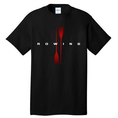 Rowing Apparel Rowing Tall T-Shirt