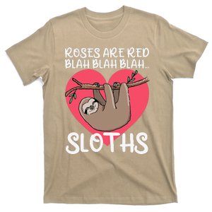 Roses Are Red Blah Sloths Sloth Valentine Sloth T-Shirt