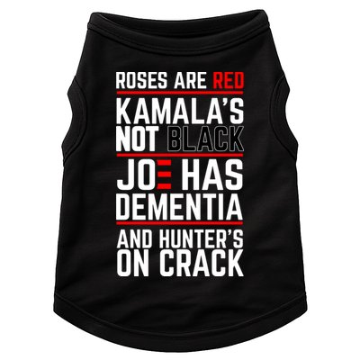 Roses Are Red KamalaS Not Black Joe Has Dementia And Hunters On Crack Doggie Tank