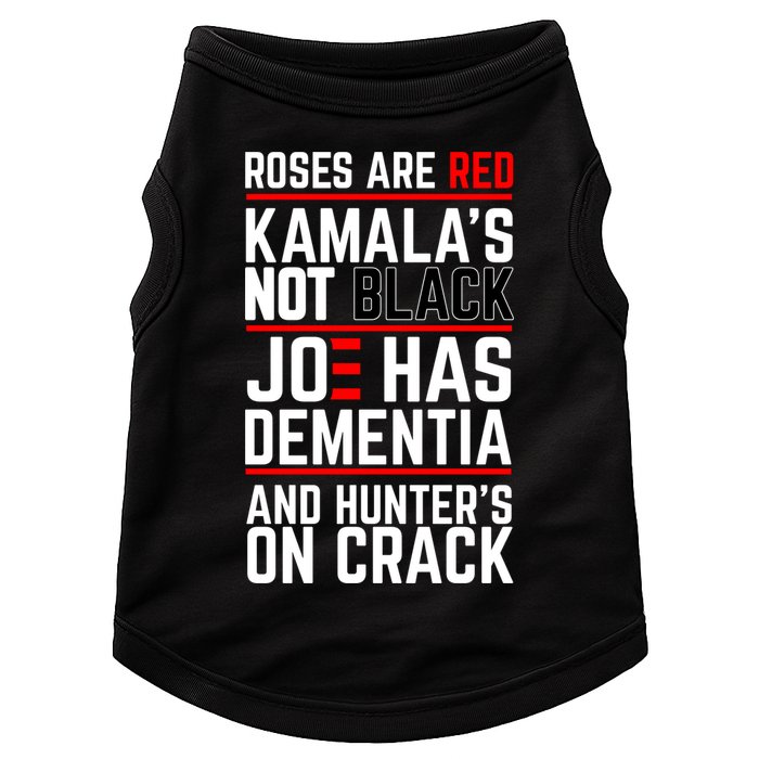 Roses Are Red KamalaS Not Black Joe Has Dementia And Hunters On Crack Doggie Tank