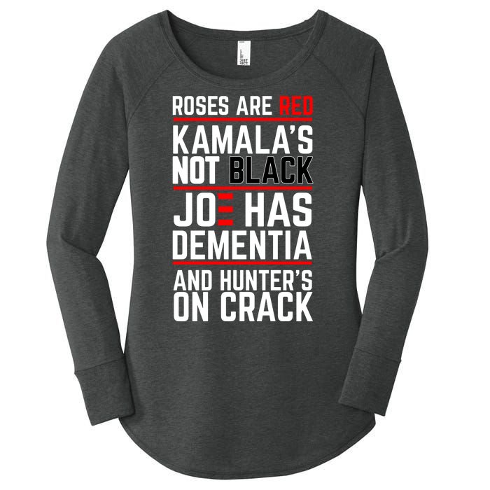 Roses Are Red KamalaS Not Black Joe Has Dementia And Hunters On Crack Women's Perfect Tri Tunic Long Sleeve Shirt