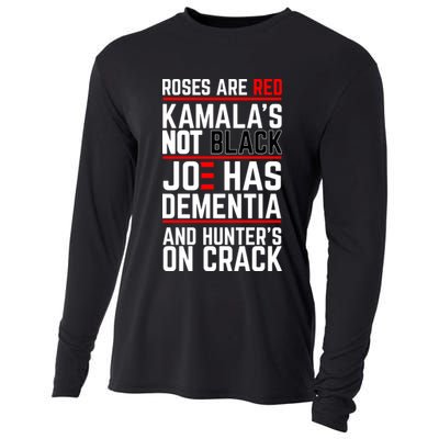 Roses Are Red KamalaS Not Black Joe Has Dementia And Hunters On Crack Cooling Performance Long Sleeve Crew